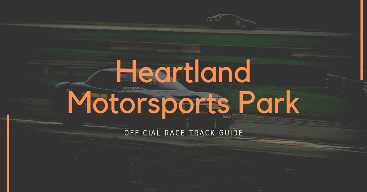 Heartland Motorsports Park - The Official Race Track Guide Image